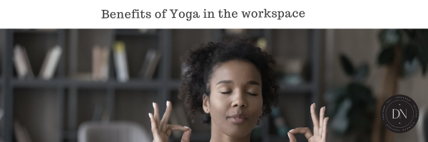 Benefits of Yoga in the Workspace